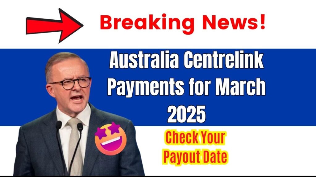 Centrelink Payments & Pension Increase: What You Need to Know for March 2025 in Australia.